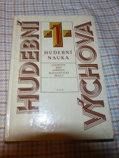 kniha Hudební výchova Díl 1, - Hudební nauka - učebnice pro 1.-4. roč. stř. pedagog. školy., SPN 1985