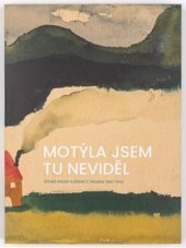 kniha Motýla jsem tu neviděl, Židovské muzeum v Praze 2006