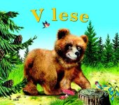 kniha V lese, Vakát 2011