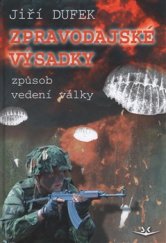 kniha Zpravodajské výsadky Způsob vedení války, Svět křídel 2015