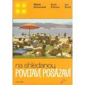 kniha Na shledanou Povltaví, Posázaví, Práce 1980