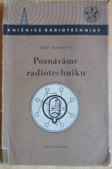 kniha Poznáváme radiotechniku příručka pro kursy radiotechniky, Naše vojsko 1955