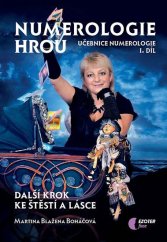 kniha Učebnice numerologie. I. díl, - [Numerologie hrou, Astrolife.cz 2011