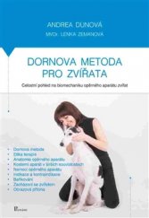 kniha Dornova metoda pro zvířata Celostní pohled na biomechaniku opěrného aparátu zvířat, Poznání 2016