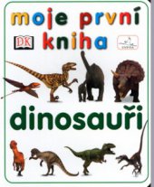 kniha Dinosauři, INFOA 2004