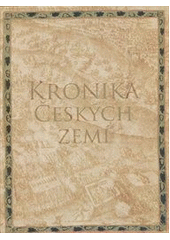 kniha Kronika Českých zemí, Fortuna Libri 2012