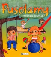 kniha Pusolamy, Fragment 2004