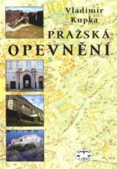 kniha Pražská opevnění, Libri 2008