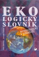 kniha Ekologický slovník terminologický a výkladový, Fortuna 1999