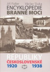 kniha Encyklopedie branné moci Republiky československé 1920-1938, Libri 2006