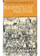 kniha Nesmrtelný poutník 3. - Planoucí pochodeň, Melantrich 1969