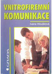 kniha Vnitrofiremní komunikace, Grada 1998