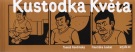 kniha Kustodka Květa, Artalk 2015