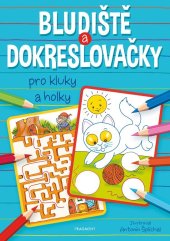 kniha Bludiště a dokreslovačky pro kluky a holky, Fragment 2022