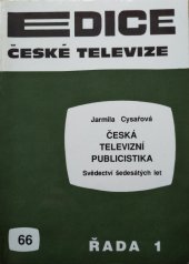 kniha Česká televizní publicistika svědectví šedesátých let, Česká televize 1993