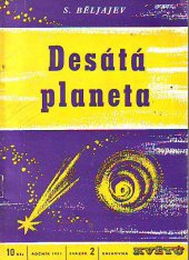 kniha Desátá planeta Fantastická reportáž o cestě do vesmíru, Rudé právo, vydav. čas. 1951