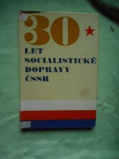 kniha 30 let socialistické dopravy ČSSR, Nadas 1975