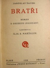 kniha Bratři román o osudech legionářů, Česká ročenka 1928