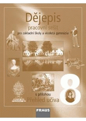 kniha Dějepis 8 pracovní sešit - pro základní školy a víceletá gymnázia, Fraus 2010