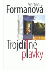 kniha Trojdílné plavky, Eroika 2007