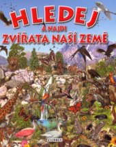 kniha Hledej a najdi zvířata naší země, Librex 2002