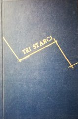 kniha Tři starci, Melantrich 1938