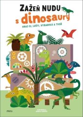 kniha Zažeň nudu s dinosaury, Pikola 2024