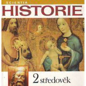 kniha Historie. Středověk 2 - Středověk., Scientia 1995
