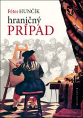 kniha Hraničný prípad, Kalligram 2011