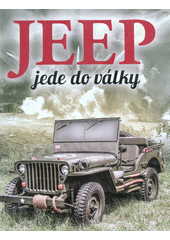 kniha Jeep jede do války, Naše vojsko 2017