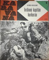 kniha Hrdinný kapitán Korkorán, SNDK 1967