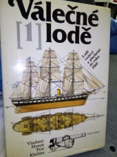 kniha Válečné lodě. 1, - Lodě veslové a plachetní do roku 1860, Naše vojsko 1985