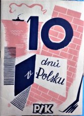 kniha 10 dnů v Polsku, Polská informační kancelář 1949