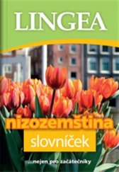 kniha Nizozemština slovníček ... nejen pro začátečníky, Lingea 2015