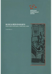 kniha Reálie k dějinám hygieny kolekce nádob osobní hygieny z fondů hradů a zámků, Národní památkový ústav 2008