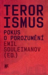 kniha Terorismus pokus o porozumění, Sociologické nakladatelství (SLON) 2010