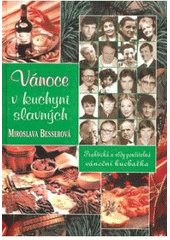 kniha Vánoce v kuchyni slavných praktická a vždy použitelná vánoční kuchařka, BVD 2007