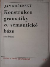 kniha Konstrukce gramatiky ze sémantické báze, Academia 1984