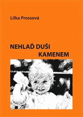 kniha Nehlaď duši kamenem, Tribun EU 2009