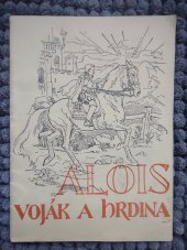 kniha Alois, voják a hrdina, Matice Cyrillo-Methodějská 1949