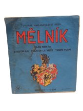 kniha Mělník [Kartografický dokument] plán města : 1:10000, Rosy 1991