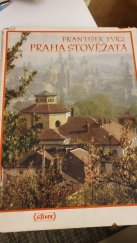 kniha Praha stověžatá Umělecký záběr významných pražských památek, Sfinx, Bohumil Janda 1946