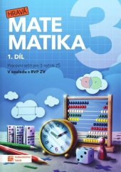 kniha Hravá matematika 3 1.díl Pracovní sešit pro 3. ročník ZŠ, Taktik 2025