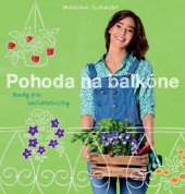 kniha Pohoda na balkóne Rady pre začiatočníčky, Slovart 2016