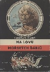 kniha Na lovu mořských ďáblů, SNDK 1959