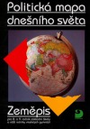 kniha Politická mapa dnešního světa Zeměpis pro 8. a 9. ročník základní školy a nižší ročníky víceletých gymnázií, Fortuna 2005