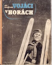 kniha Vojáci v horách, Naše vojsko 1947