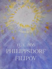 kniha Filipov = Philippsdorf : 13. 1. 1866, Zvon 1991