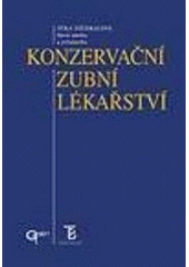 kniha Konzervační zubní lékařství, Galén 2003