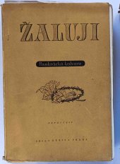 kniha Žaluji 1. svazek: Pankrácká kalvárie, Orbis 1946